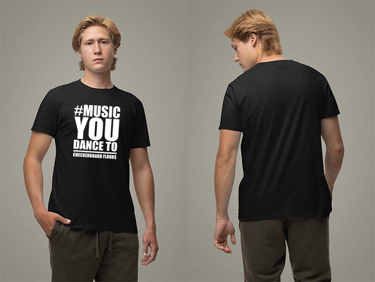 Music You Dance To T-Shirt Small Black
