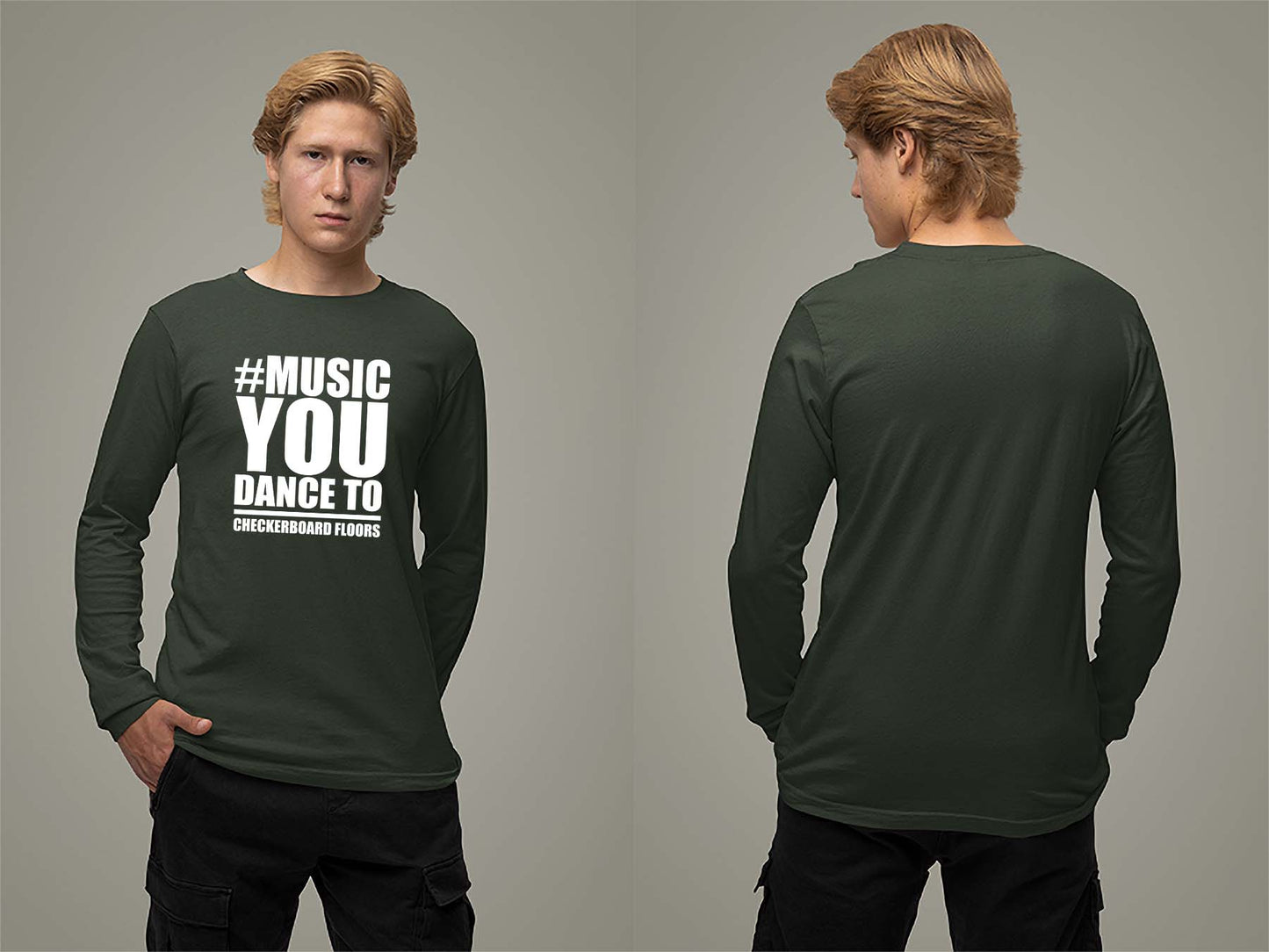 Music You Dance To Long Sleeve Small Forest Green