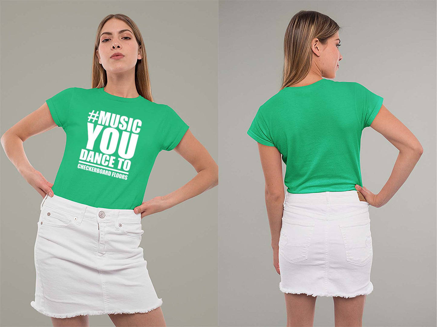 Music You Dance To Ladies Crew (Round) Neck Shirt Small Irish Green