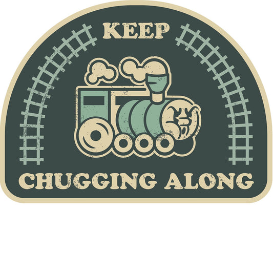 Keep Chugging