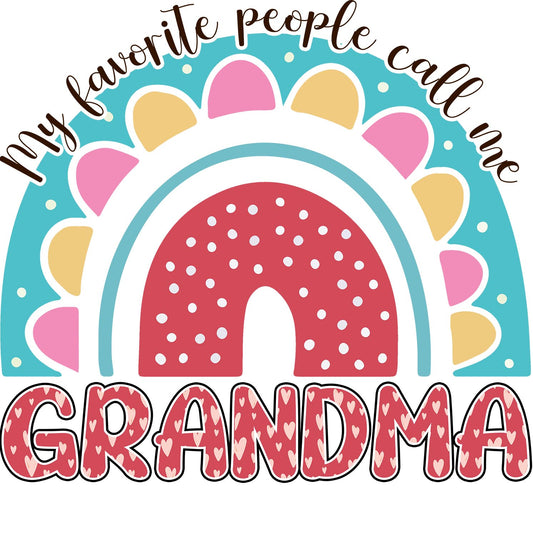 My Favorite People Call Me Grandma