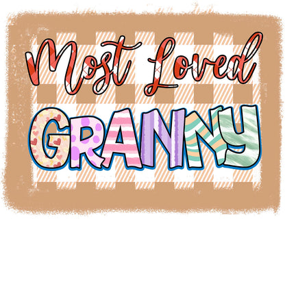 Most Loved Granny Grandma Sublimation