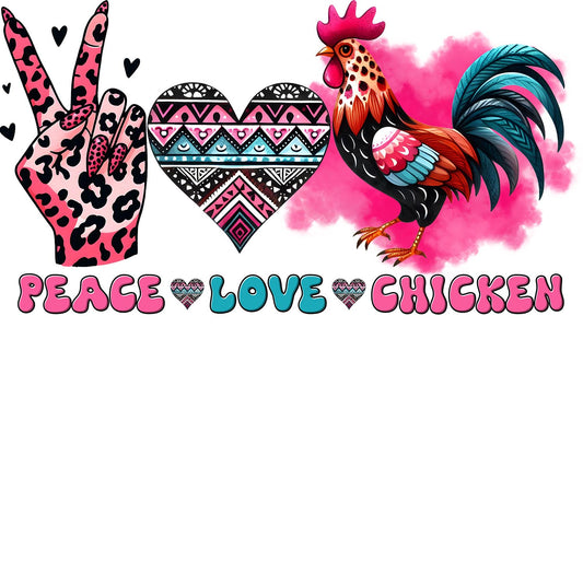 Peace Love Chicken