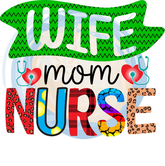 Wife Mom Nurse