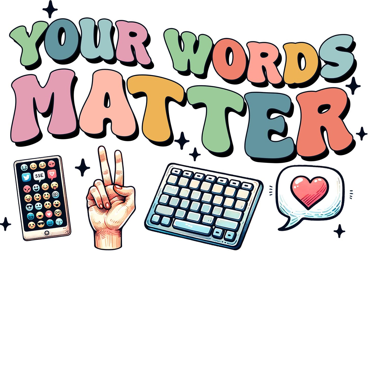 Your Words Matter