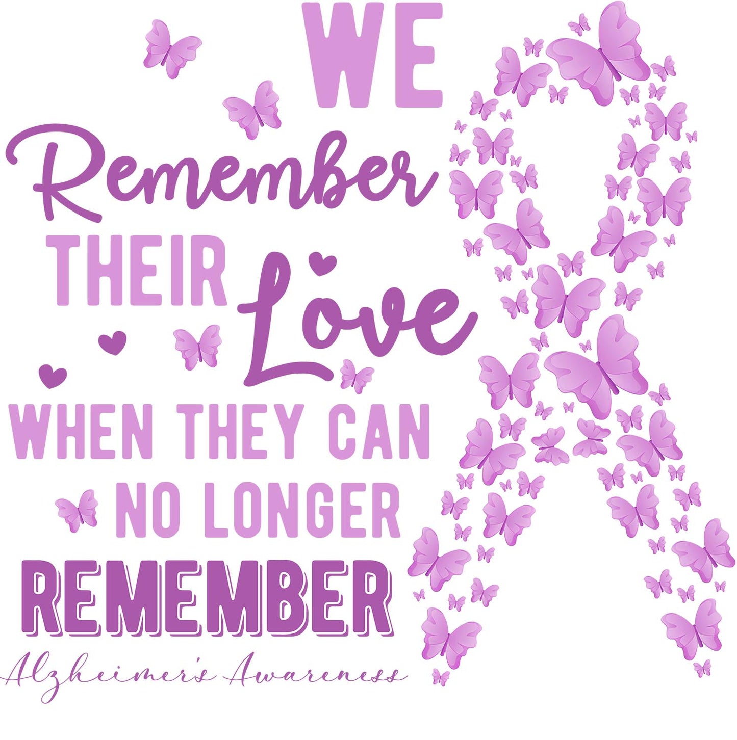 We Remember Their Love Alzheimers