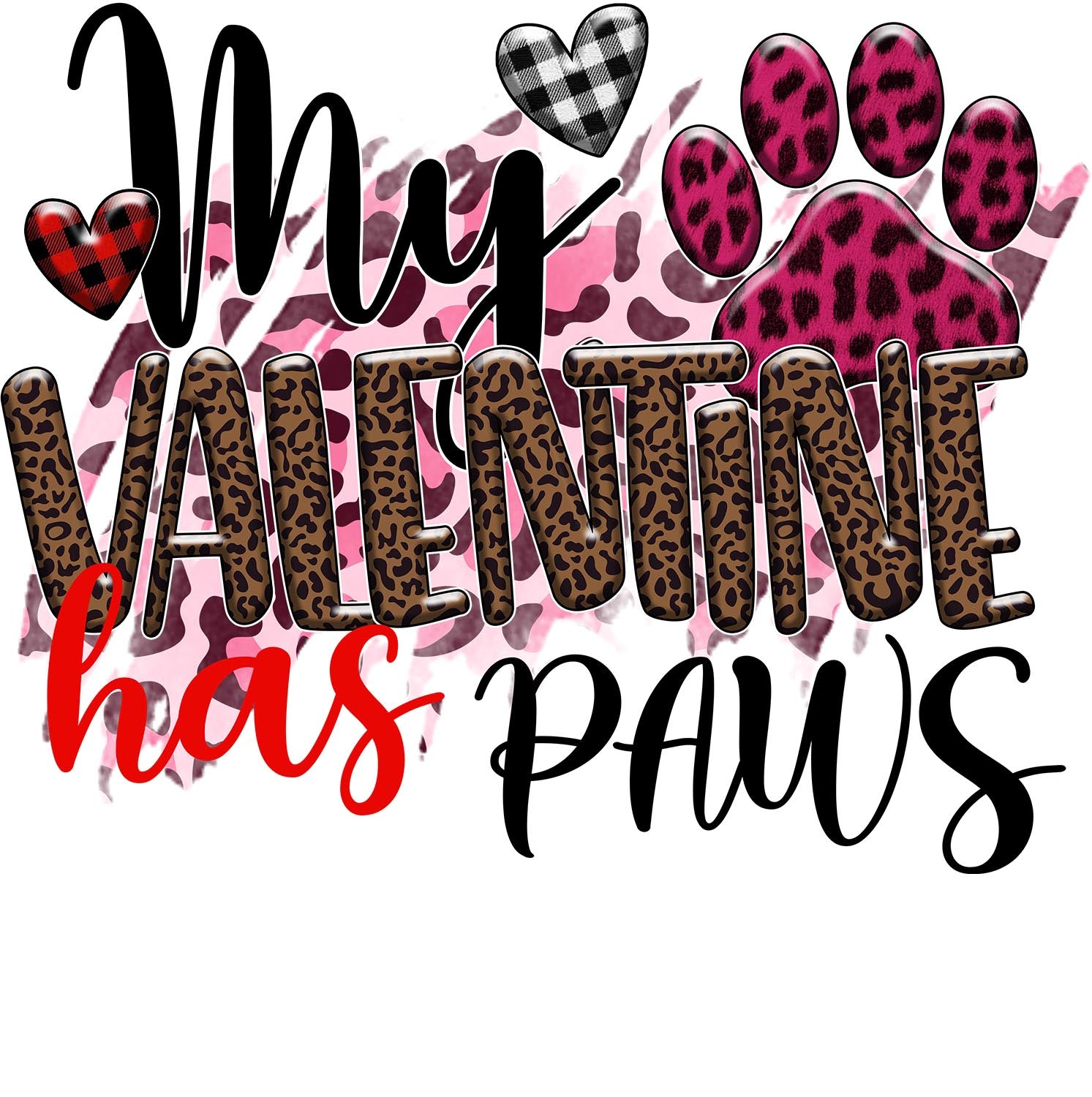 My Valentine Has Paws