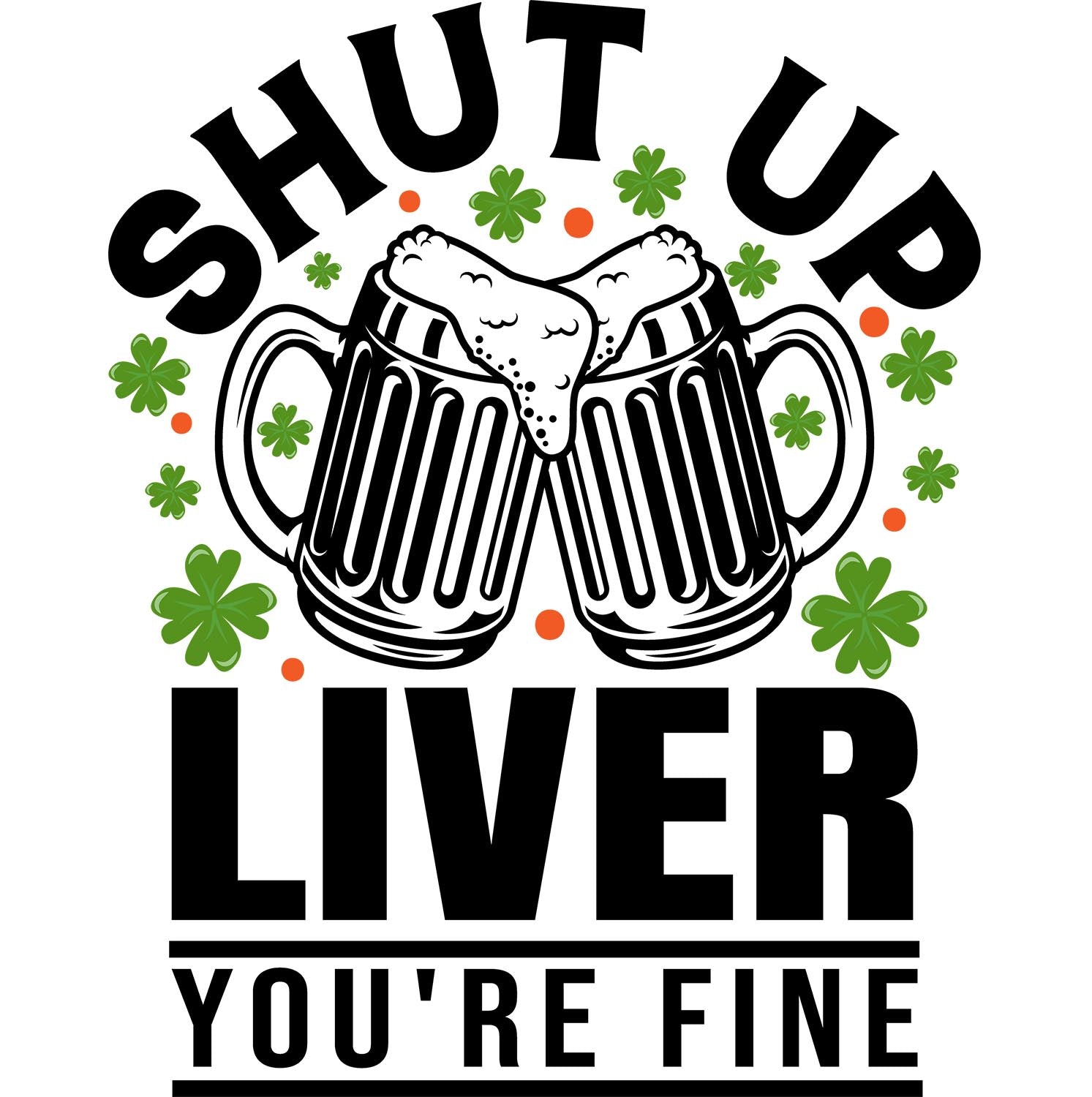 Shut Up Liver