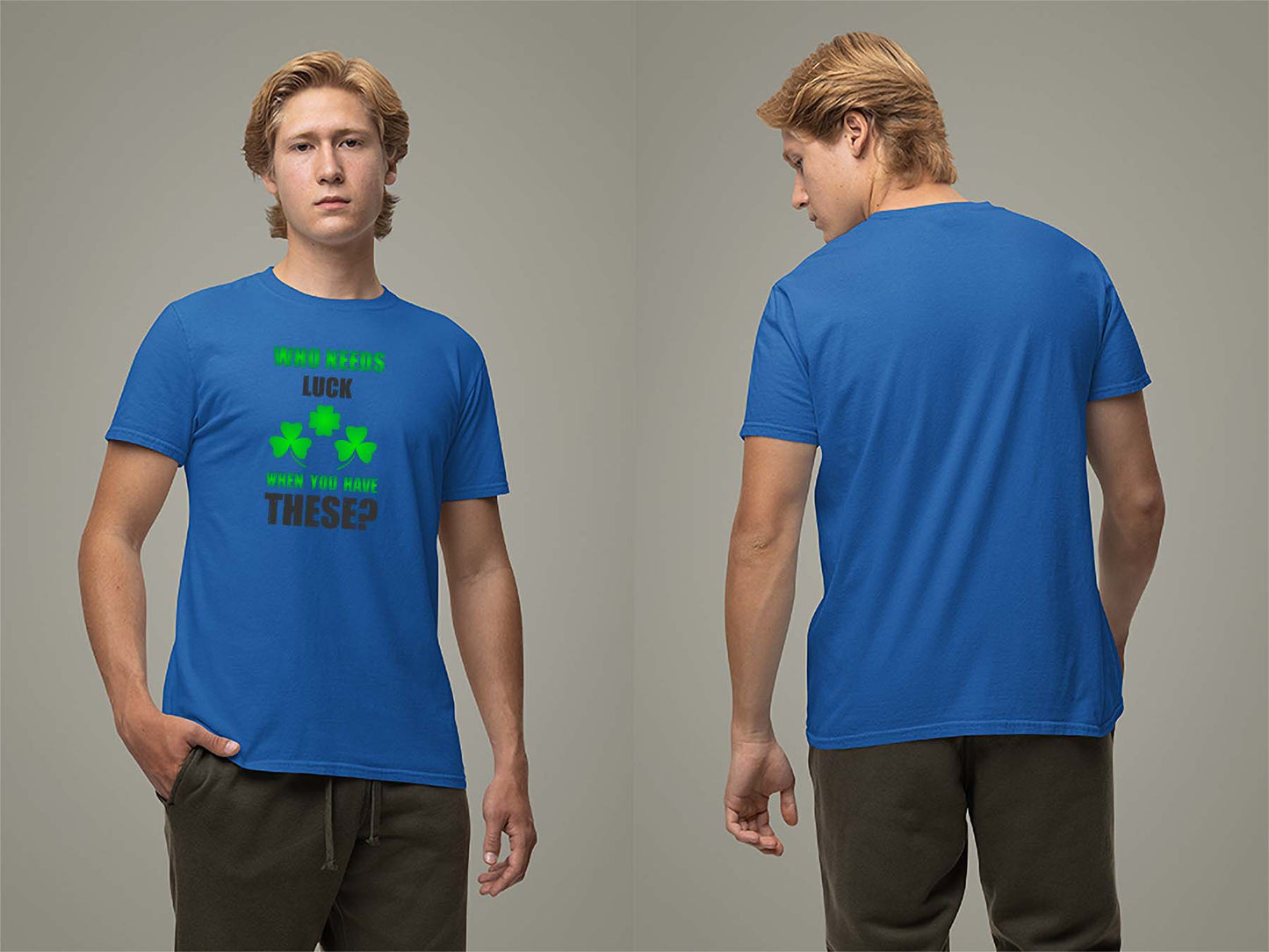 Who Needs Luck T-Shirt Small Royal