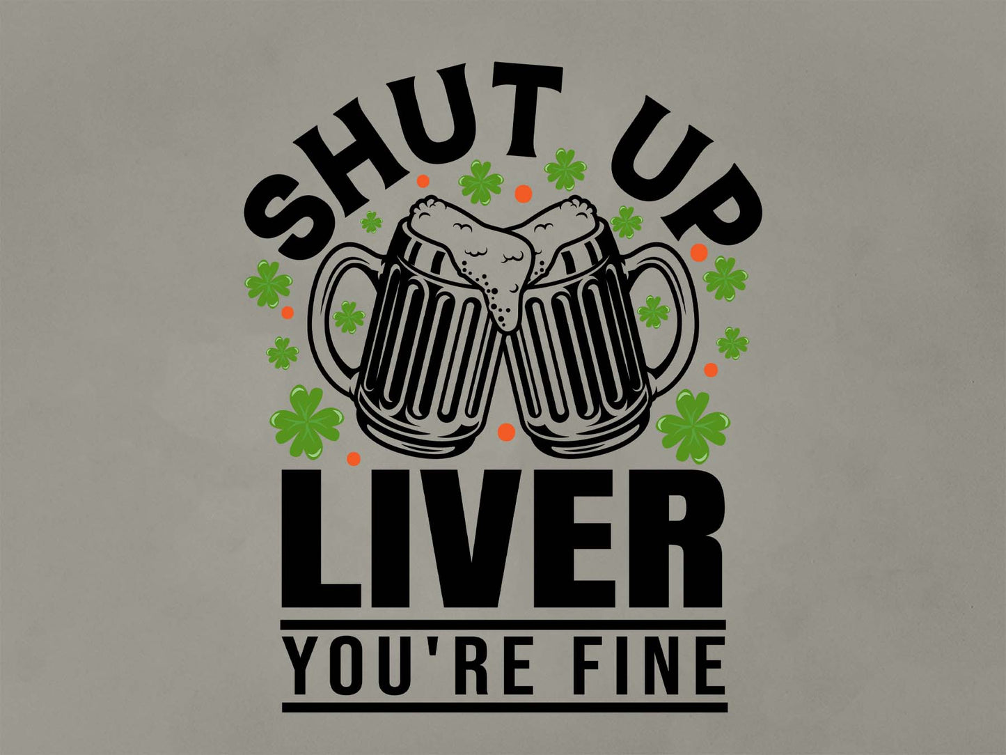 Shut Up Liver, You're Fine