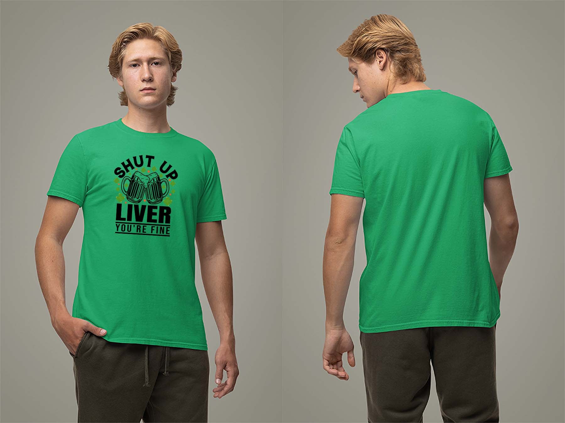Shut Up Liver, You're Fine T-Shirt Small Irish Green
