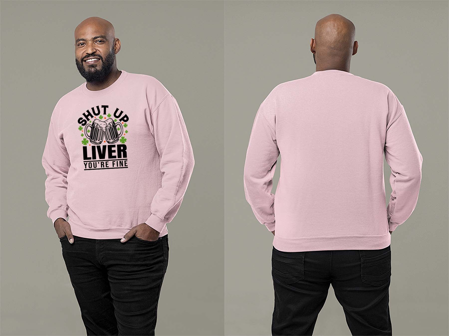 Shut Up Liver, You're Fine Sweatshirt Small Light Pink