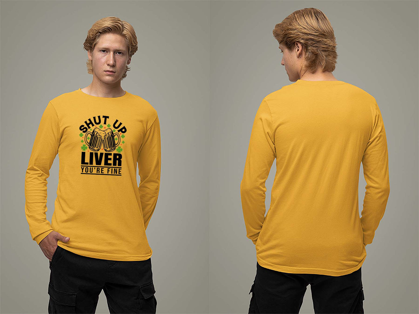 Shut Up Liver, You're Fine Long Sleeve Small Gold