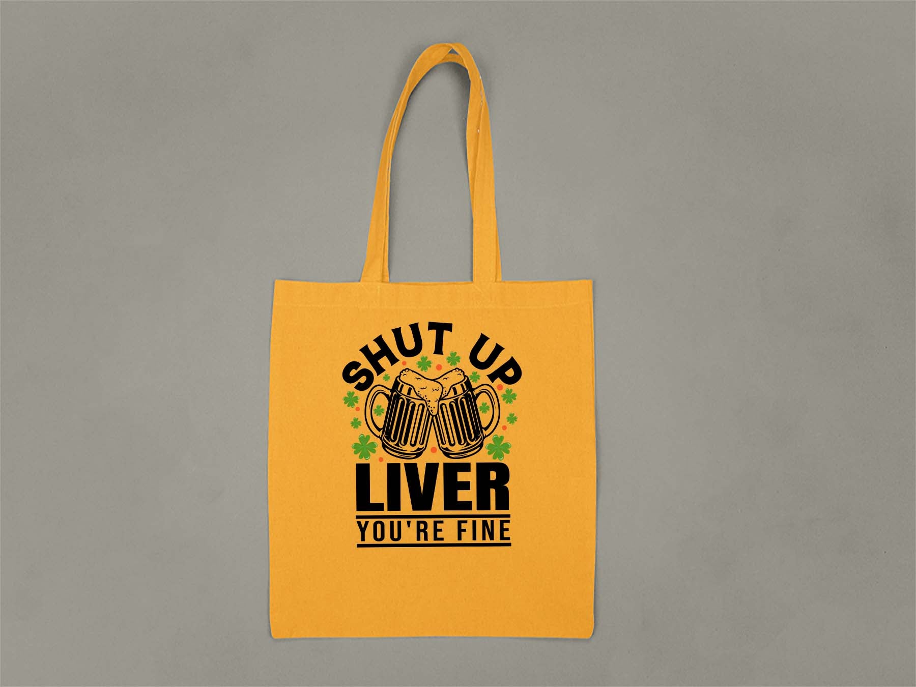 Shut Up Liver, You're Fine Tote Bag  Gold