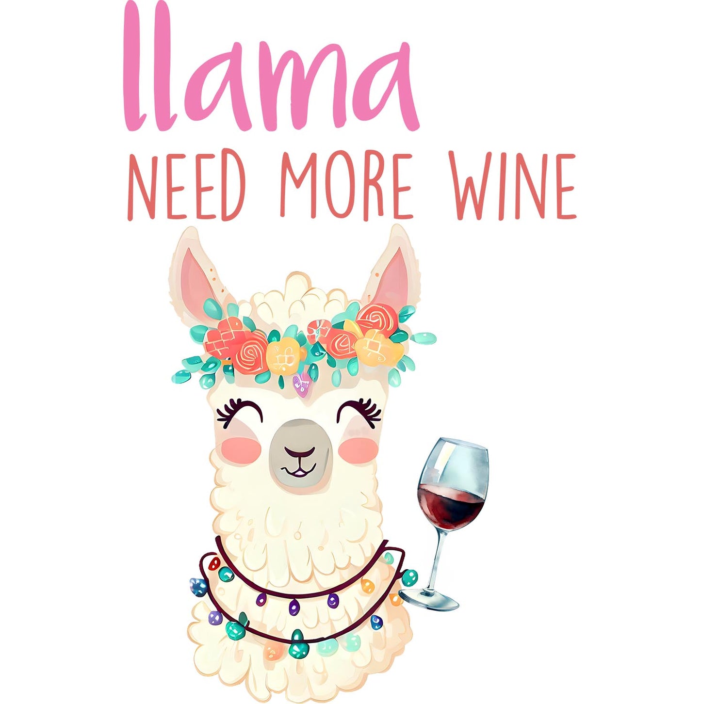 Llama Need More Wine