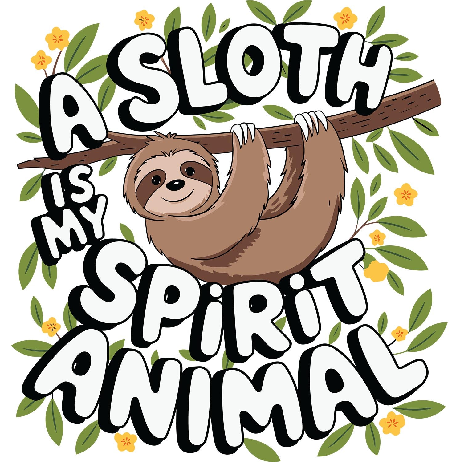 A Sloth Is My Spirit Animal