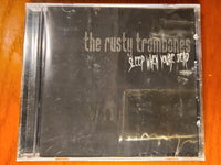 Sleep When You're Dead - The Rusty Trombones CD