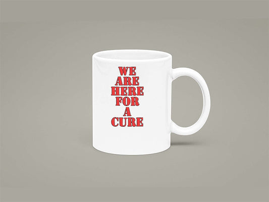 ALS Action Canada We are Here for a Cure Mug 11oz 