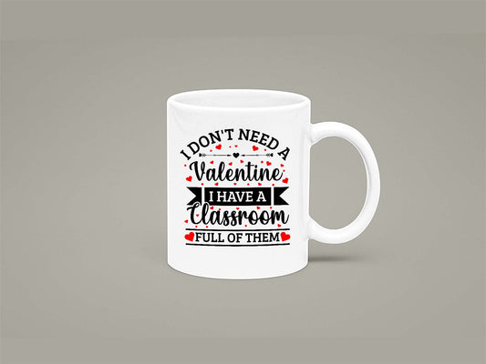 Fat Dave Classroom Full of Valentines Mug 11oz 
