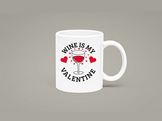 Fat Dave Wine is my Valentine Mug 11oz 