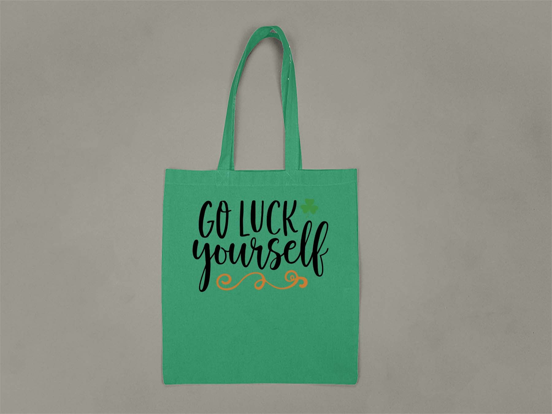 Fat Dave Go Luck Yourself Tote Bag  Kelly Green