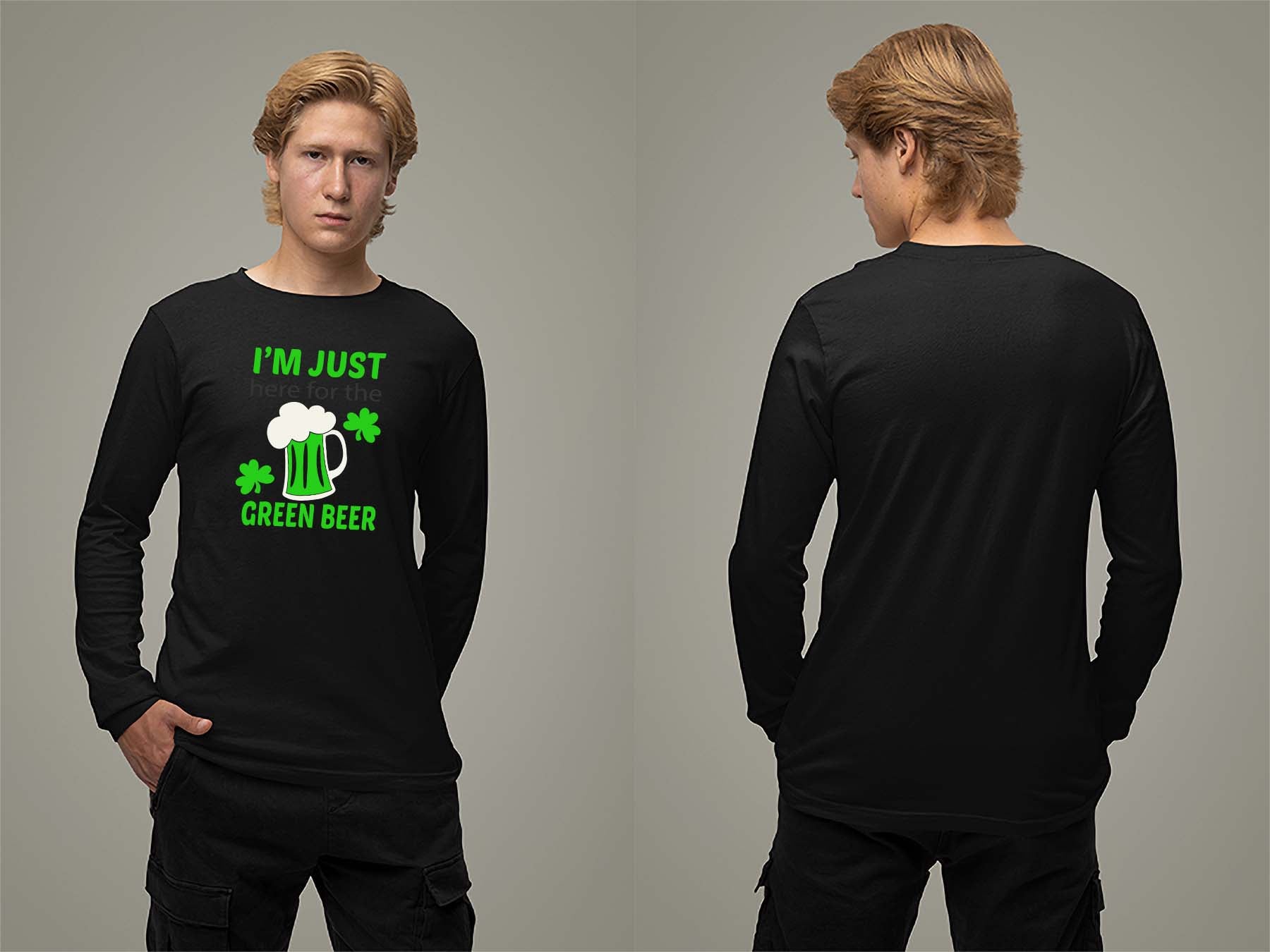 Fat Dave Just Here for the Green Beer Long Sleeve Small Black