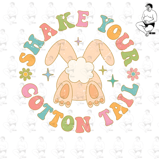 Shake Your Cotton Tail
