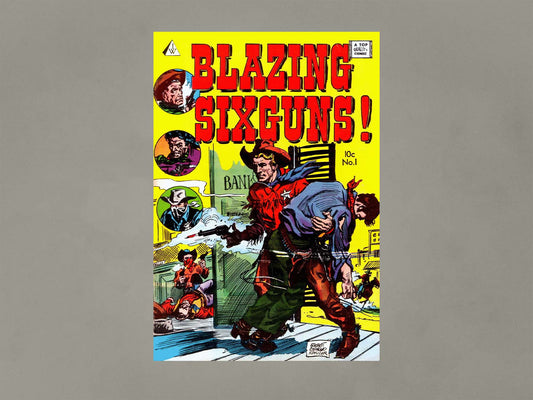 Blazing Sixguns No1