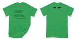 Fat Dave Curmudgeon Day - Design of the day T-Shirt Small Irish Green