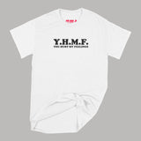 Fat Dave Random Acronym on Shirt series, YHMF T-Shirt Small White