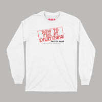 Brantford, Fat Dave, How To Fail At Everything, Logo, Long Sleeve T-Shirt, Podcast, White